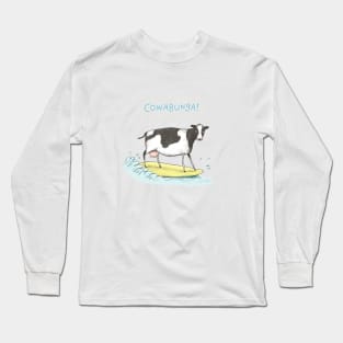 Cowabunga! Long Sleeve T-Shirt